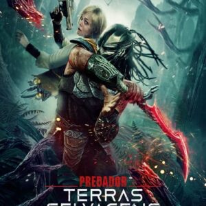 Predador: Terras Selvagens Predador: Terras Selvagens